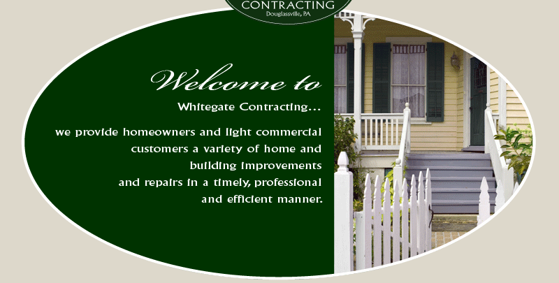 Welcome to WhiteGate Contracting... Providing home and commercial building improvements and repairs